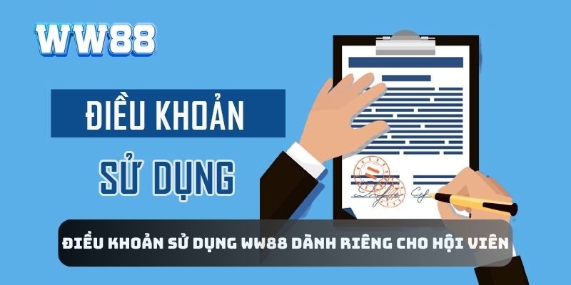 Hãy thực hiện đúng điều khoản sử dụng WW88